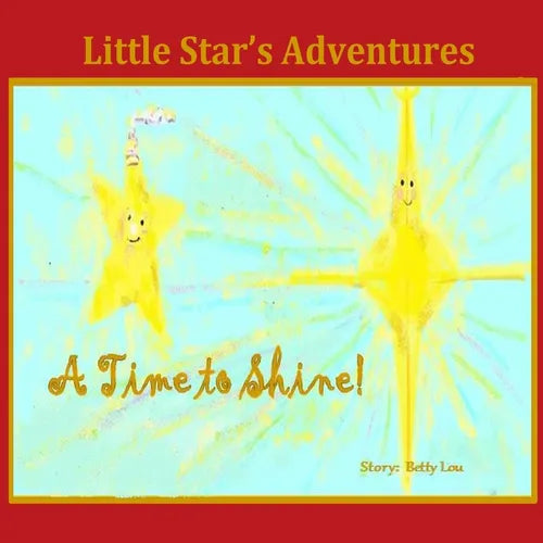 Little Star's Adventures - A Time to Shine - Paperback