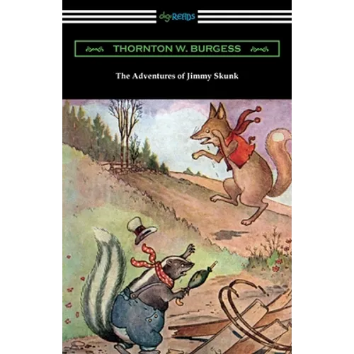 The Adventures of Jimmy Skunk - Paperback