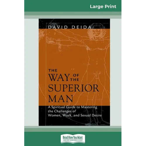 The Way of the Superior Man (16pt Large Print Edition) - Paperback