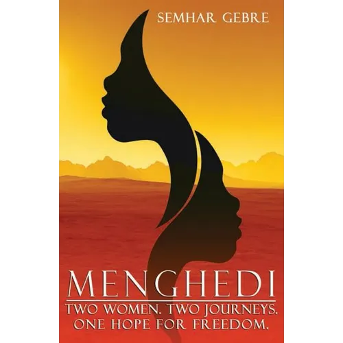 Menghedi: Two Women. Two Journeys. One Hope for Freedom. - Paperback
