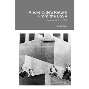 André Gide's Return From the USSR: Retour de l' U.R.S.S. - Paperback