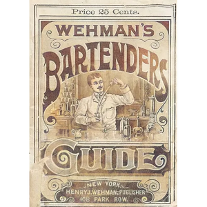 Wehman's Bartenders' Guide - Paperback
