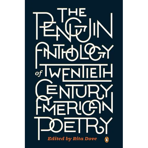 The Penguin Anthology of Twentieth-Century American Poetry - Paperback