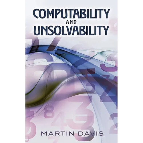 Computability and Unsolvability - Paperback