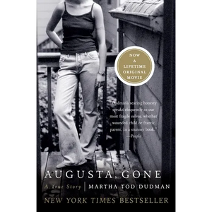 Augusta, Gone: A True Story - Paperback