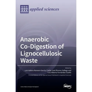 Anaerobic Co-Digestion of Lignocellulosic Waste - Hardcover