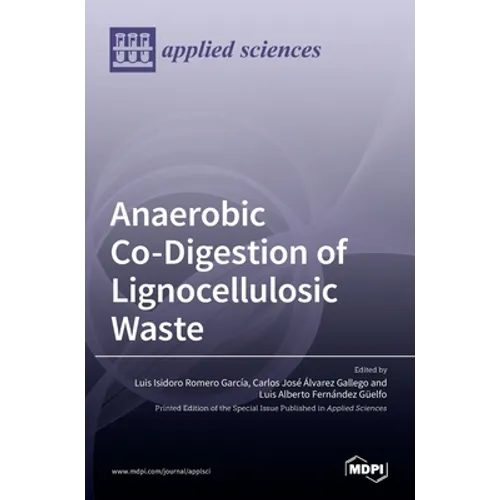 Anaerobic Co-Digestion of Lignocellulosic Waste - Hardcover