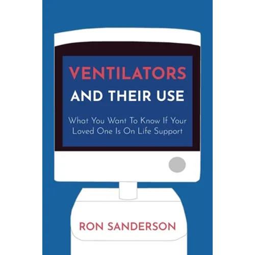 Ventilators and Their Use - Paperback