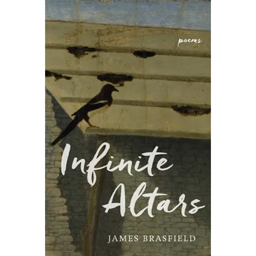 Infinite Altars: Poems - Paperback