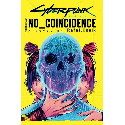 Cyberpunk 2077: No Coincidence - Hardcover