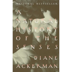 A Natural History of the Senses - Paperback