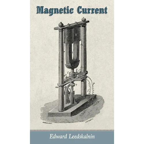 Magnetic Current - Hardcover