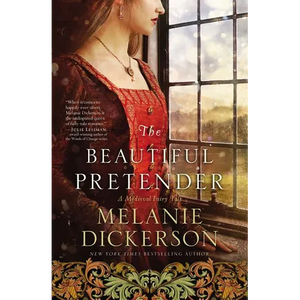 The Beautiful Pretender: A Clean Fairy Tale Retelling Inspired by Beauty and the Beast and the Princess and the Pea - Paperback