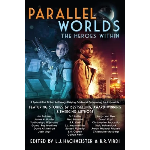Parallel Worlds: The Heroes Within - Paperback