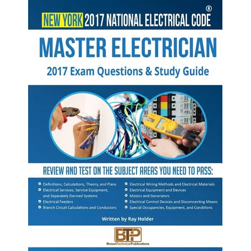 New York 2017 Master Electrician Study Guide - Paperback