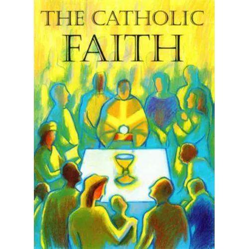 The Catholic Faith - Paperback