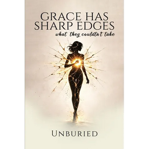 Grace Has Sharp Edges: What they couldn't take - Paperback