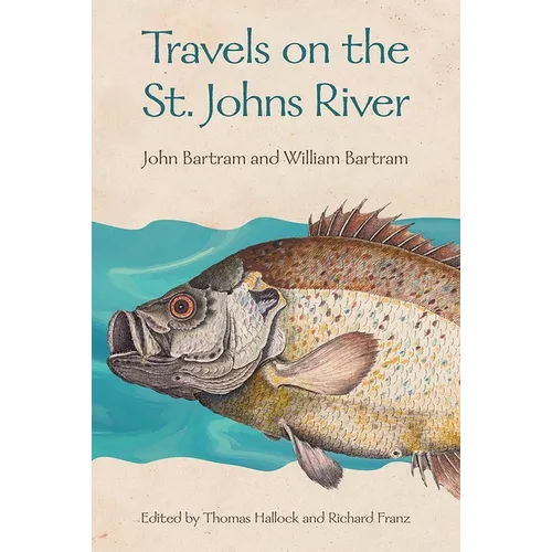 Travels on the St. Johns River - Paperback