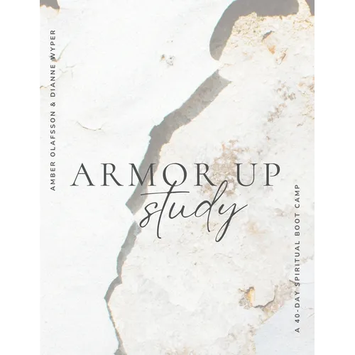 Armor Up: a 40-day spiritual boot camp - Paperback