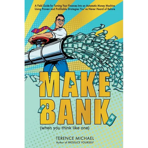 Make Bank (when you think like one) - Paperback