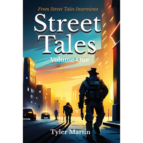 Street Tales: Volume One - Hardcover