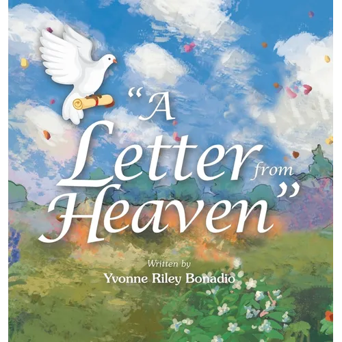 "A Letter from Heaven" - Hardcover