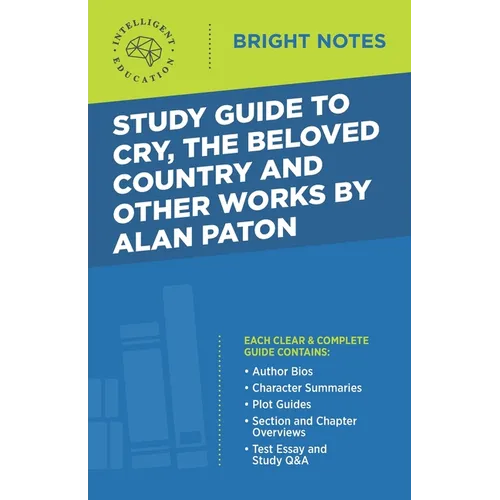 Study Guide to Cry, The Beloved Country and Other Works by Alan Paton - Paperback