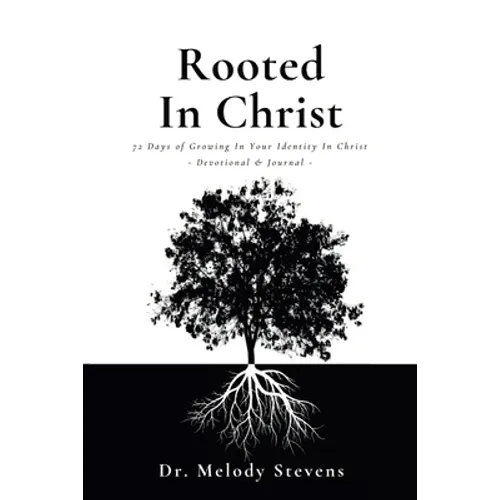 Rooted in Christ - Paperback