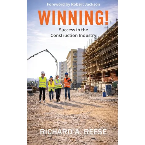 Winning!: Success in the Construction Industry - Paperback