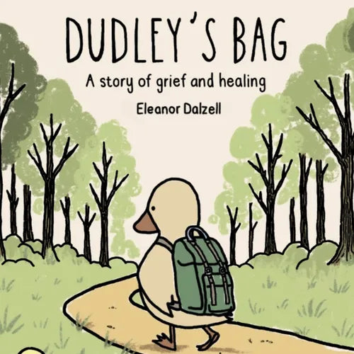 Dudley's Bag: A Story of Grief and Healing - Paperback