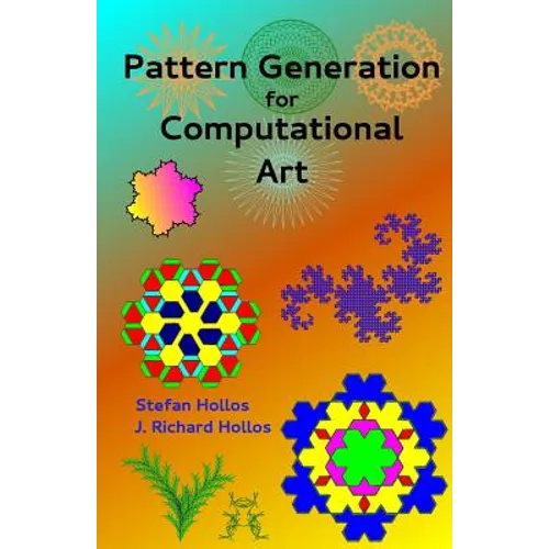 Pattern Generation for Computational Art - Paperback