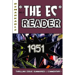 The EC Reader - 1951: New Blood - Paperback