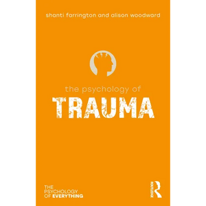 The Psychology of Trauma - Paperback