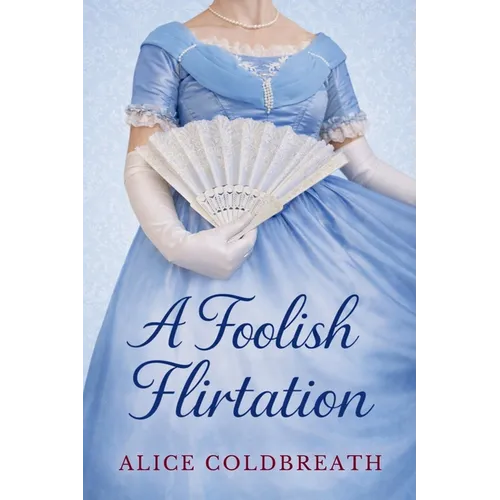 A Foolish Flirtation - Paperback