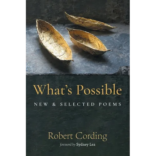 What's Possible: New & Selected Poems - Paperback