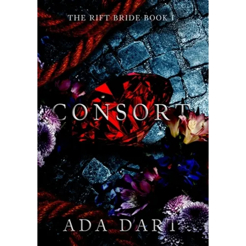 Consort: A Gothic Reverse Harem - Hardcover