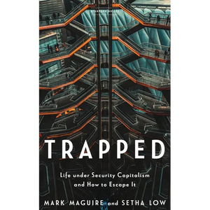 Trapped: Life Under Security Capitalism and How to Escape It - Paperback
