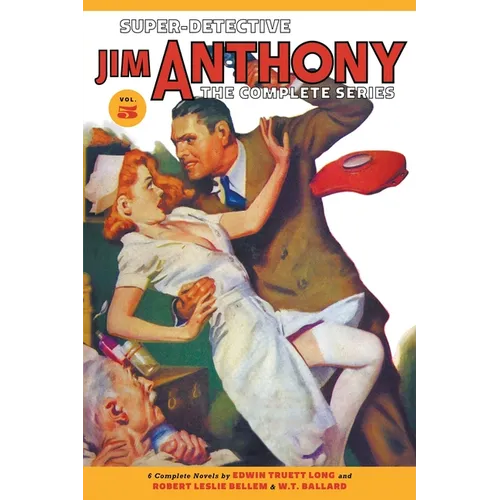 Super-Detective Jim Anthony: The Complete Series, Volume 5 - Paperback