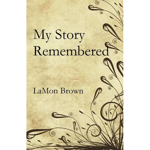 My Story Remembered - Paperback