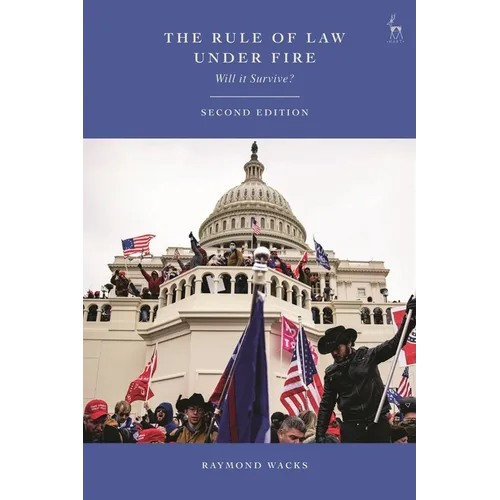 The Rule of Law Under Fire: Will It Survive? - Hardcover