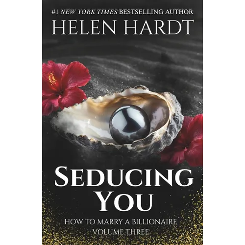 Seducing You: How to Marry a Billionaire Three - Paperback