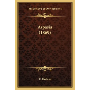 Aspasia (1869) - Paperback