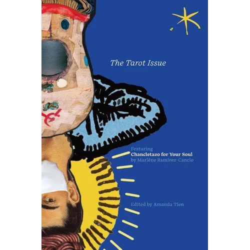The Tarot Issue: Chancletazo for Your Soul, An Aster(ix) Anthology, December 2022 - Paperback