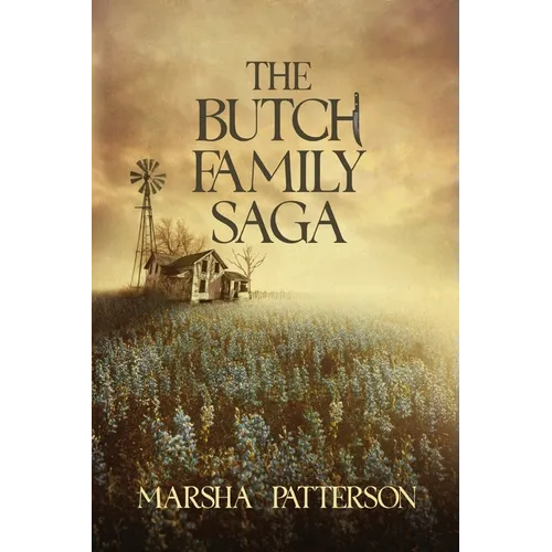 The Butch Family Saga - Paperback