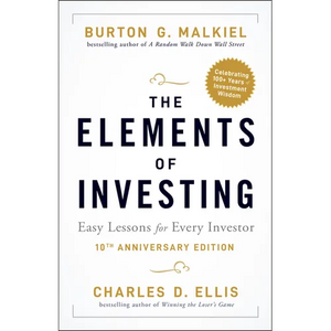 The Elements of Investing: Easy Lessons for Every Investor - Paperback