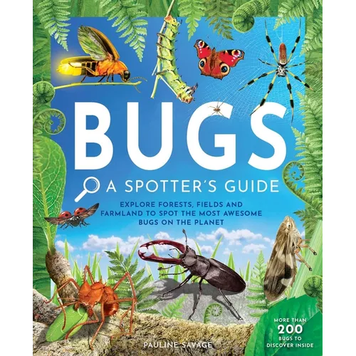 Bugs: A Spotter's Guide - Hardcover