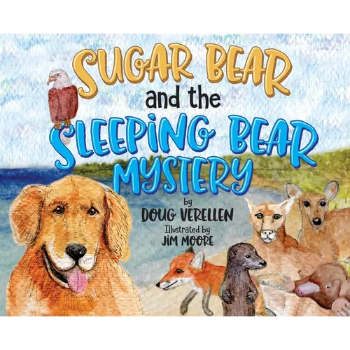Sugar Bear and the Sleeping Bear Mystery - Hardcover