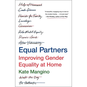 Equal Partners: Improving Gender Equality at Home - Paperback