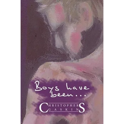 Boys Have Been . . . - Paperback