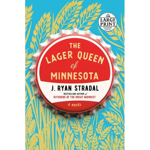 The Lager Queen of Minnesota - Paperback